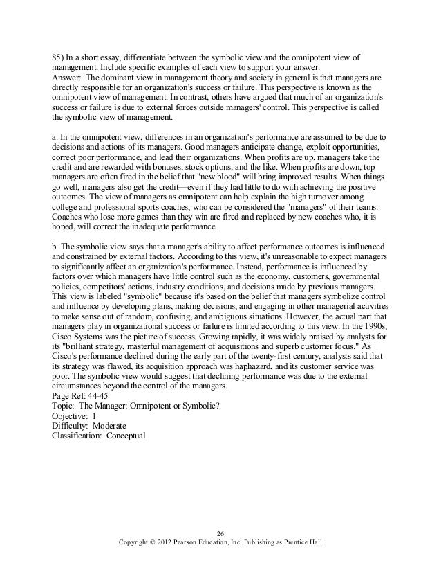 differentiate between symbolic view and omnipotent view of management In the omnipotent view of management 127) in a short essay, differentiate between the symbolic view and the omnipotent view of management. differentiate between symbolic view and omnipotent view of management In the omnipotent view of management 127) in a short essay, differentiate between the symbolic view and the omnipotent view of management.