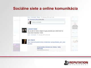 Sociálne siete a online komunikácia 
 