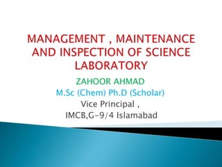 ZAHOOR AHMAD
M.Sc (Chem) Ph.D (Scholar)
Vice Principal ,
IMCB,G-9/4 Islamabad
 