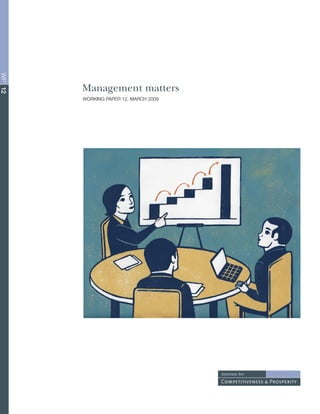 Wp 12




        Management matters
        Working paper 12, march 2009
 