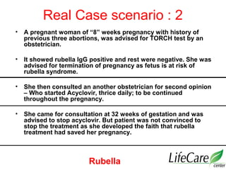 Real Case scenario : 3
• Third gravida , healthy female with two living issues
came for booking at 2 months of pregnancy.
...
