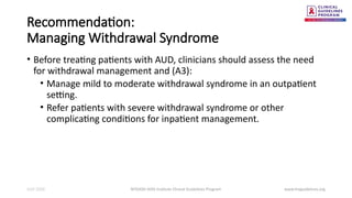 Management of Alcohol Use Disorder - AUD treatment | PPTX