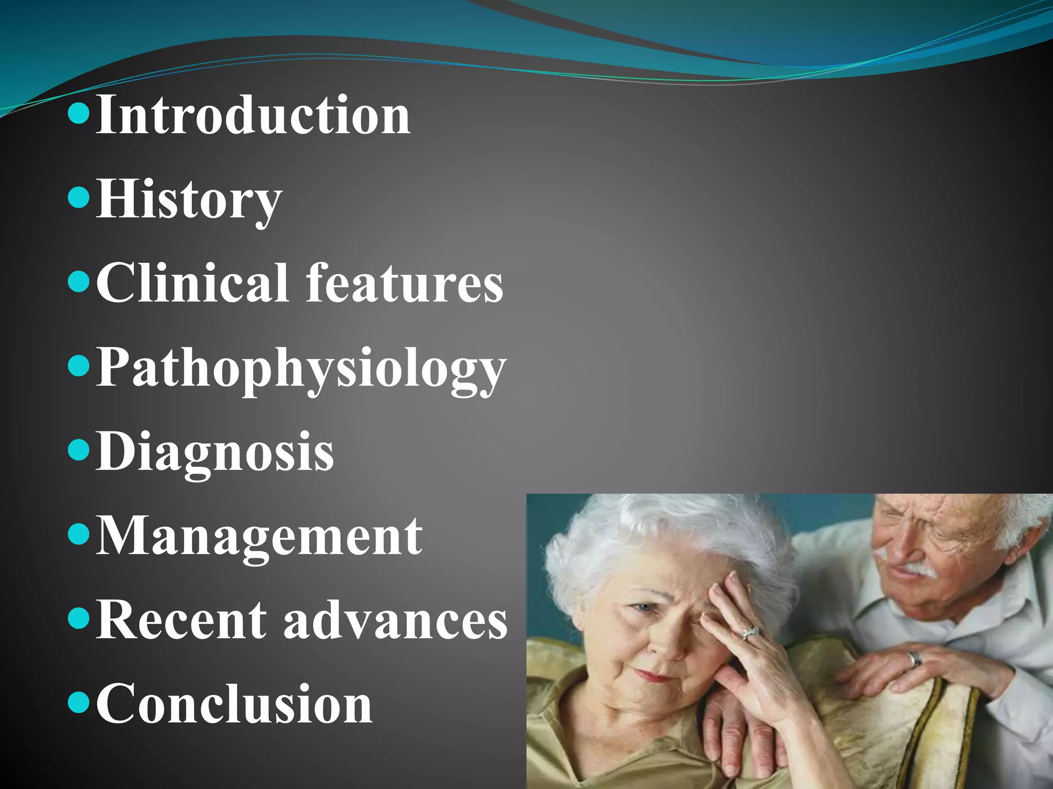 Recent advances in the management of alzheimers disease | PPT