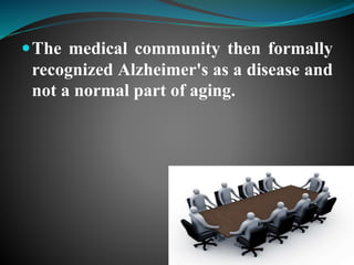 Recent advances in the management of alzheimers disease | PPTX