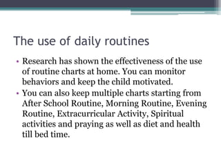 Missed Routine Behavior Management of behavior problems in children | PPTX