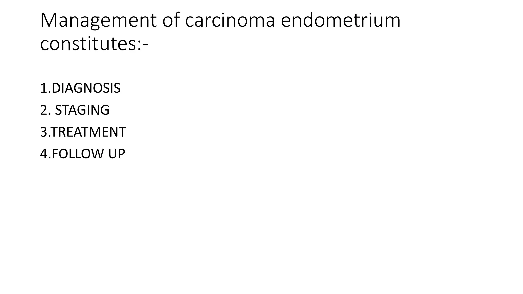 Management of ca endometrium