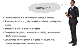 MANAGEMENT OF CHRONIC HEPATITIS B INFECTION 2021 - from diagnosis to ...