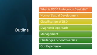 Comprehensive Management of Disorders of Sexual Differentiation (DSD ...
