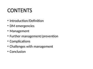 Dm Emergency MANAGEMENT_OF_DM_EMERGENCIES and treatment | PPTX