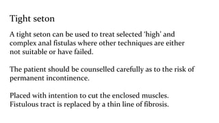 Management of fistula in ano recent advances | PPTX