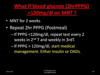 MANAGEMENT OF GESTATIONAL DIABETES MELLITUS BY DR SHASHWAT JANI | PDF