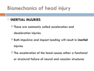 Accelaration Injries Management of Head Injury for. GHI.pptx