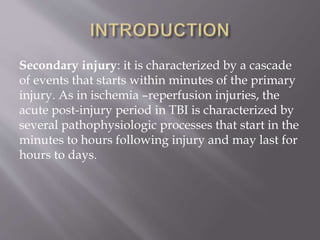 Subsequent Injury Management of head trauma in icu | PPTX