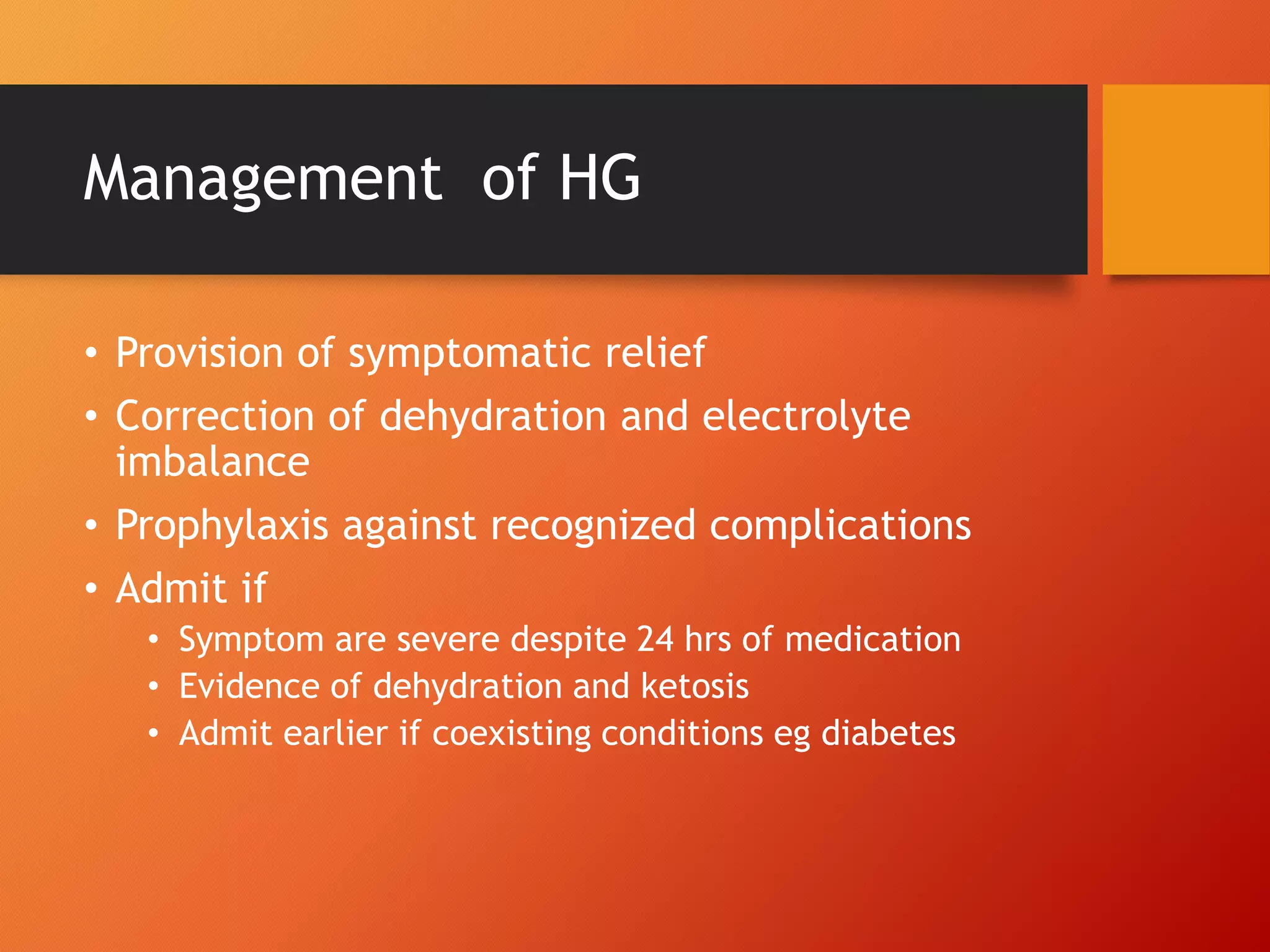 Management of hyperemesis gravidarum rcog 2016 | PPTX