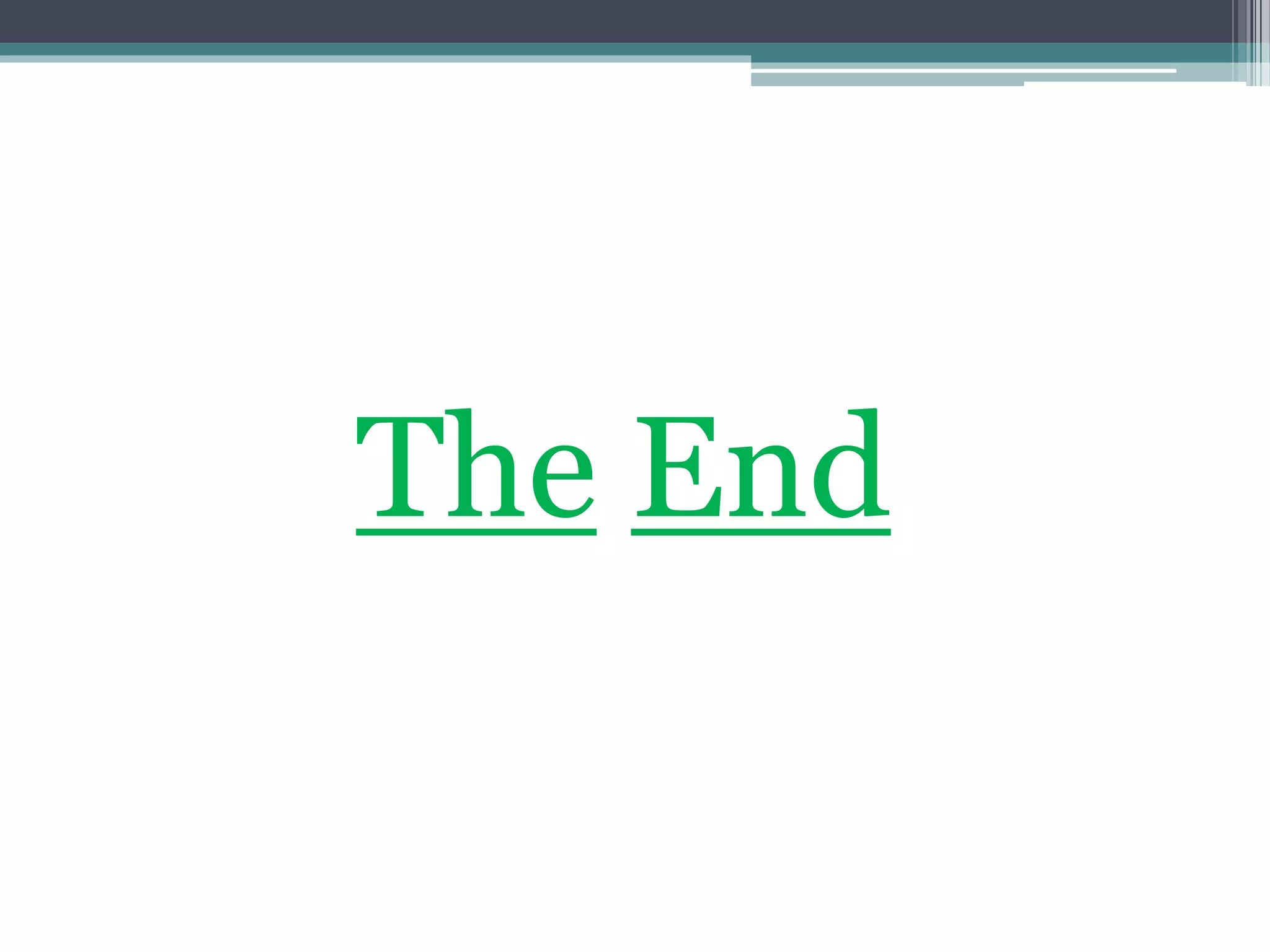 The End
 