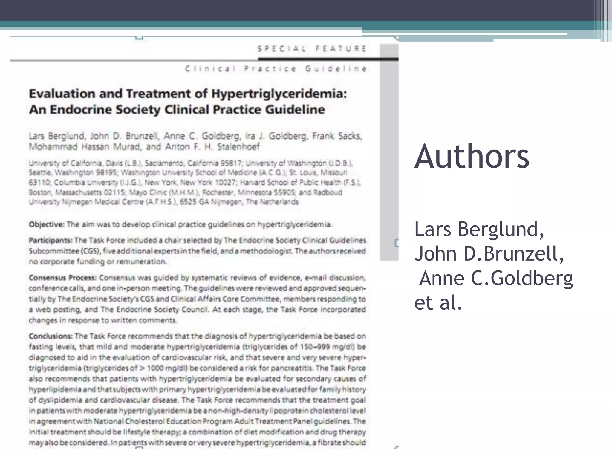 Authors
Lars Berglund,
John D.Brunzell,
Anne C.Goldberg
et al.
 