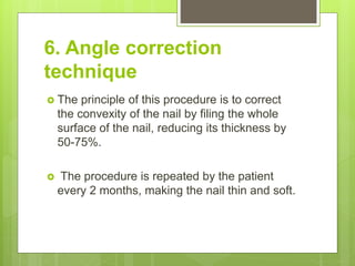  There are various surgical treatment options
for ingrown toenails, although none of the
techniques have been able to est...