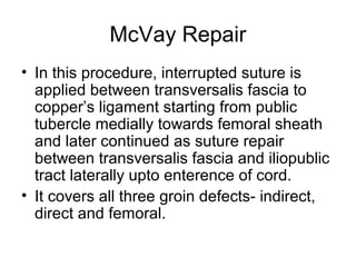 Mcvay Incision Management of inguinal hernia | PPT