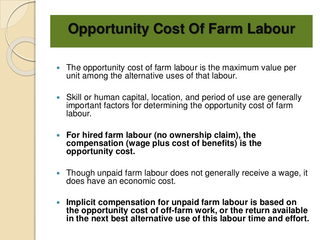 Management of labours of the farm and labour