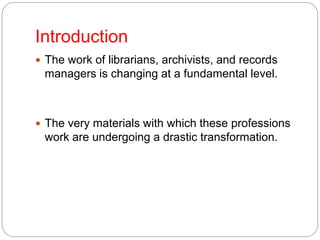 Management of library and archive in digital era | PDF