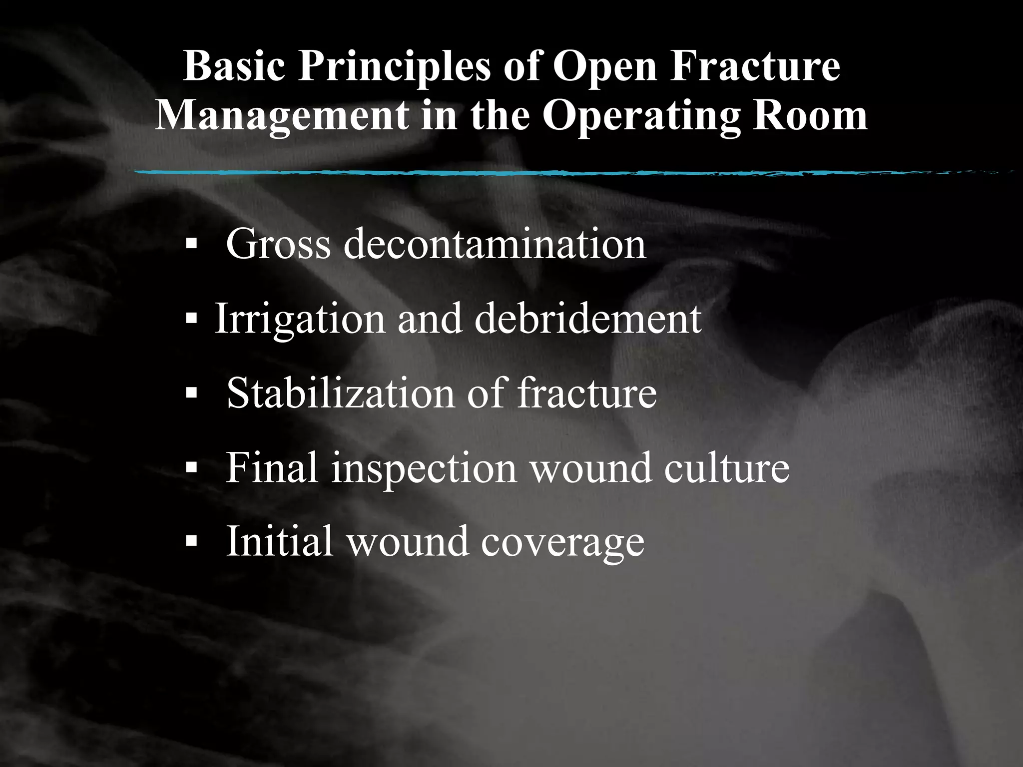 Management of open fracture true ppt | PPTX