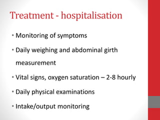 Treatment - hospitalisation
 