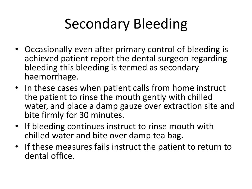Management of post extraction bleeding