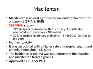 Macitentan Rems Program Pulmonary hypertension drugs and management.pptx