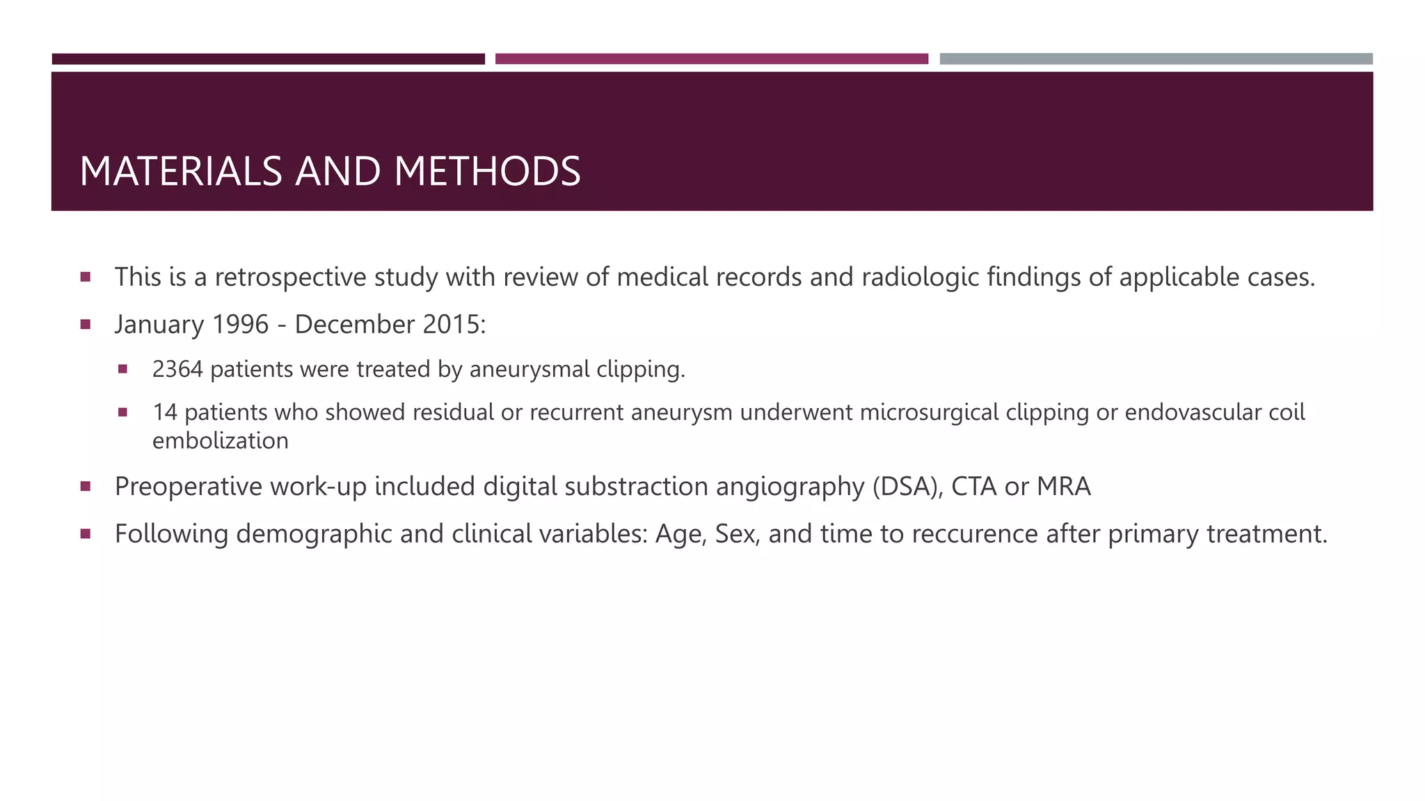 Management of Recurrent Cerebral Aneurysm after Surgical Clipping.pptx