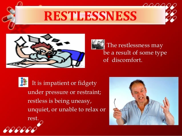 Management Of Restlessness