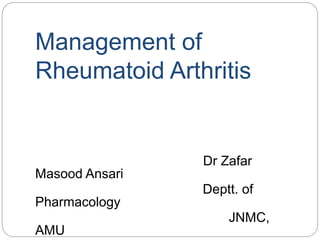 Management of rheumatoid arthritis | PPTX