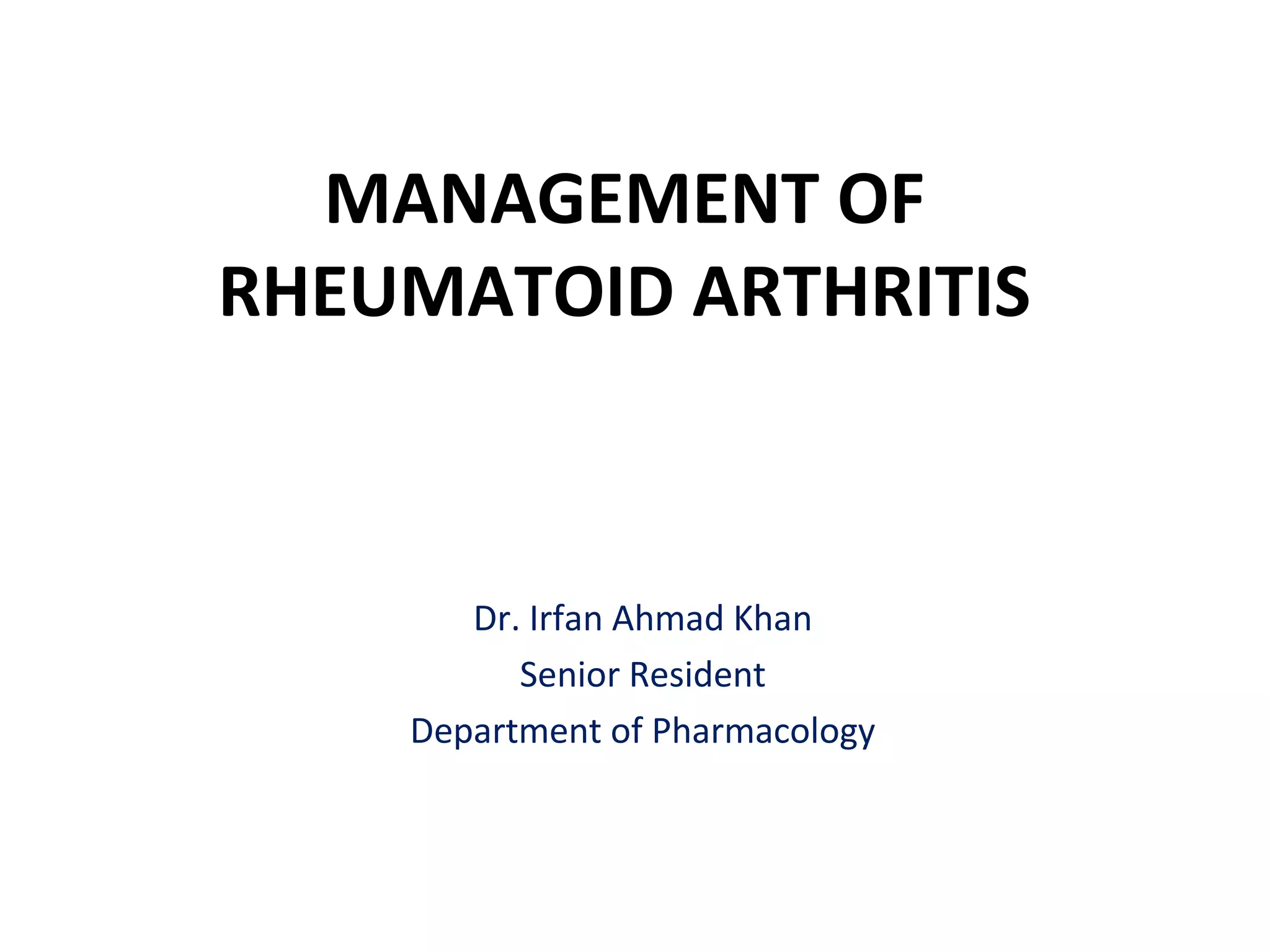 Management of rheumatoid arthritis | PPT
