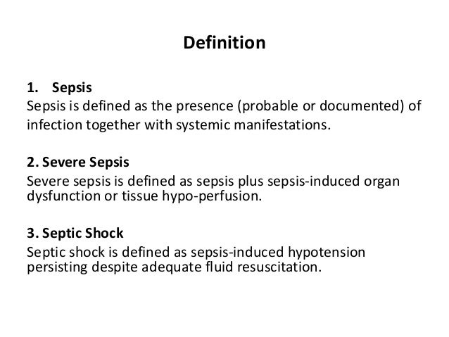 Management of severe sepsis & septic shock f