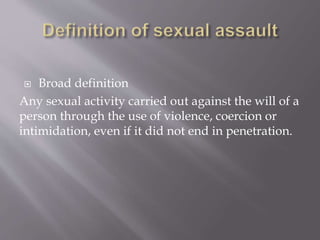 Sexual Assault Definition Management of sexual assault in the ED | PPTX