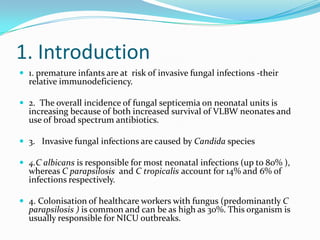 Management of systemic fungal infection in newborn | PPTX