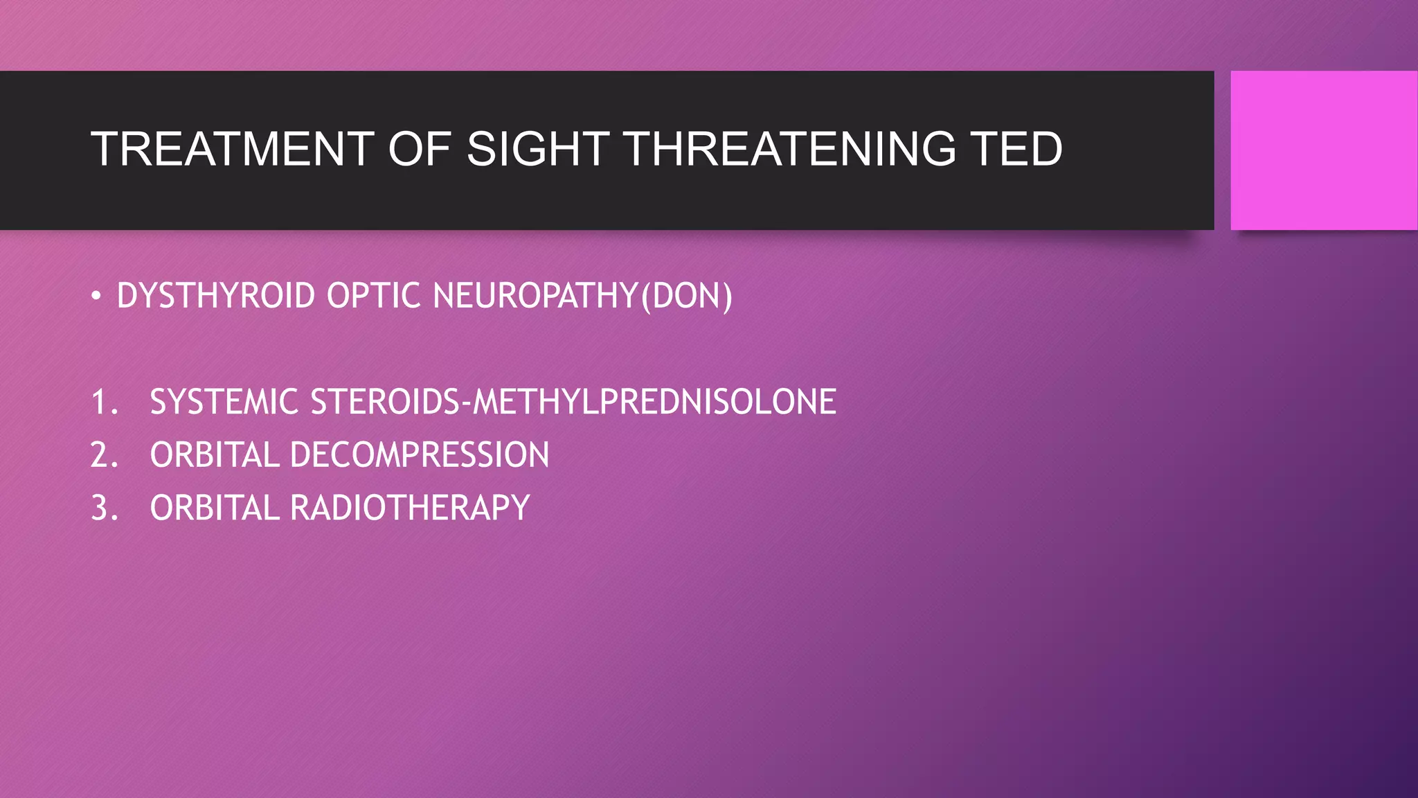 Management of thyroid eye disease | PPTX