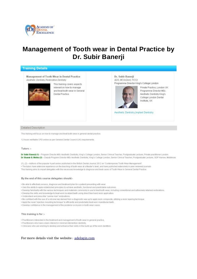 Management of tooth wear in dental practice by dr. subir banerji