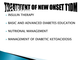 Management of TYPE 1 DIABETES MELLITUS | PPTX