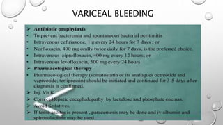VARICEAL BLEEDING
 