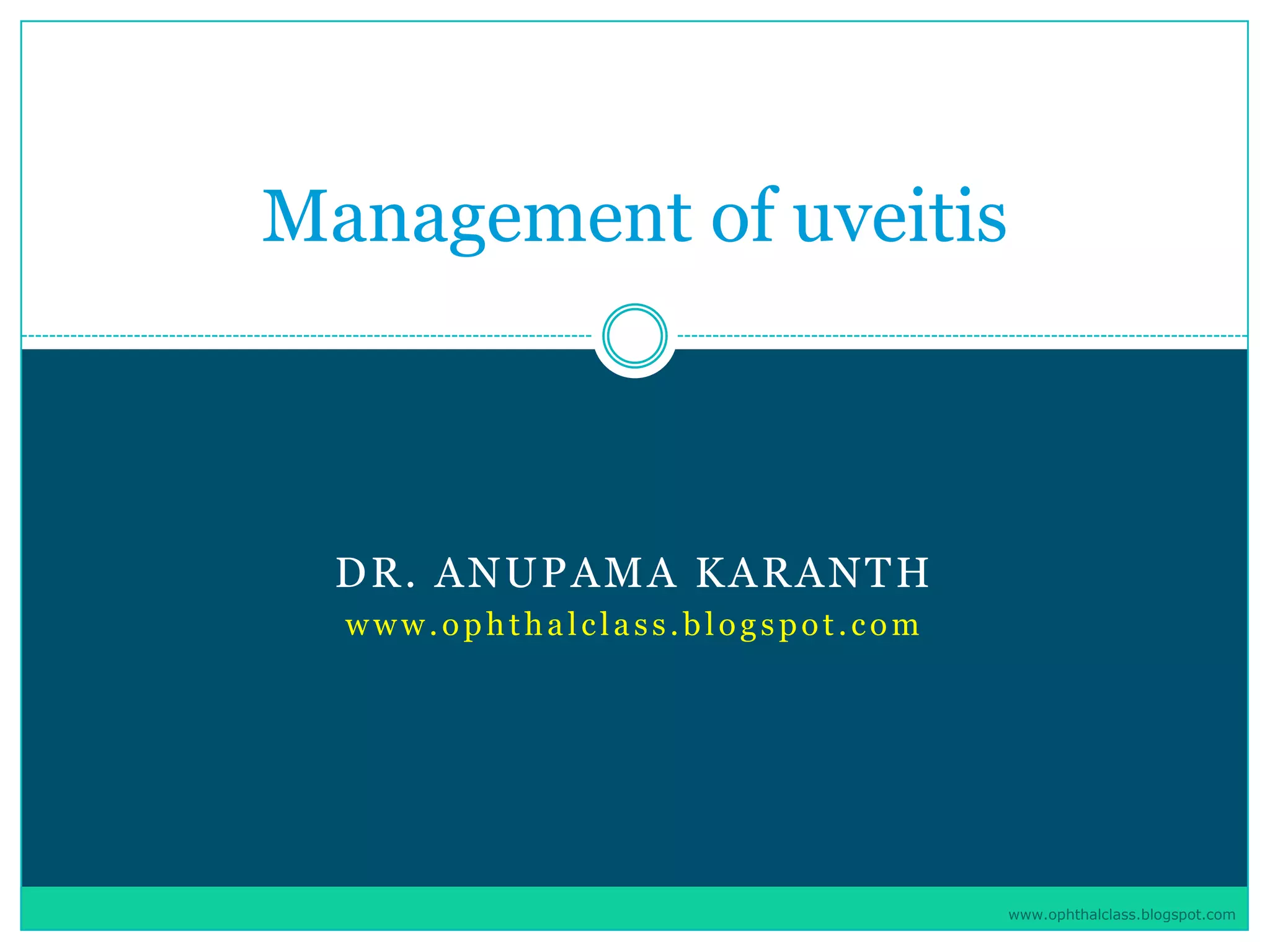 Management of uveitis
