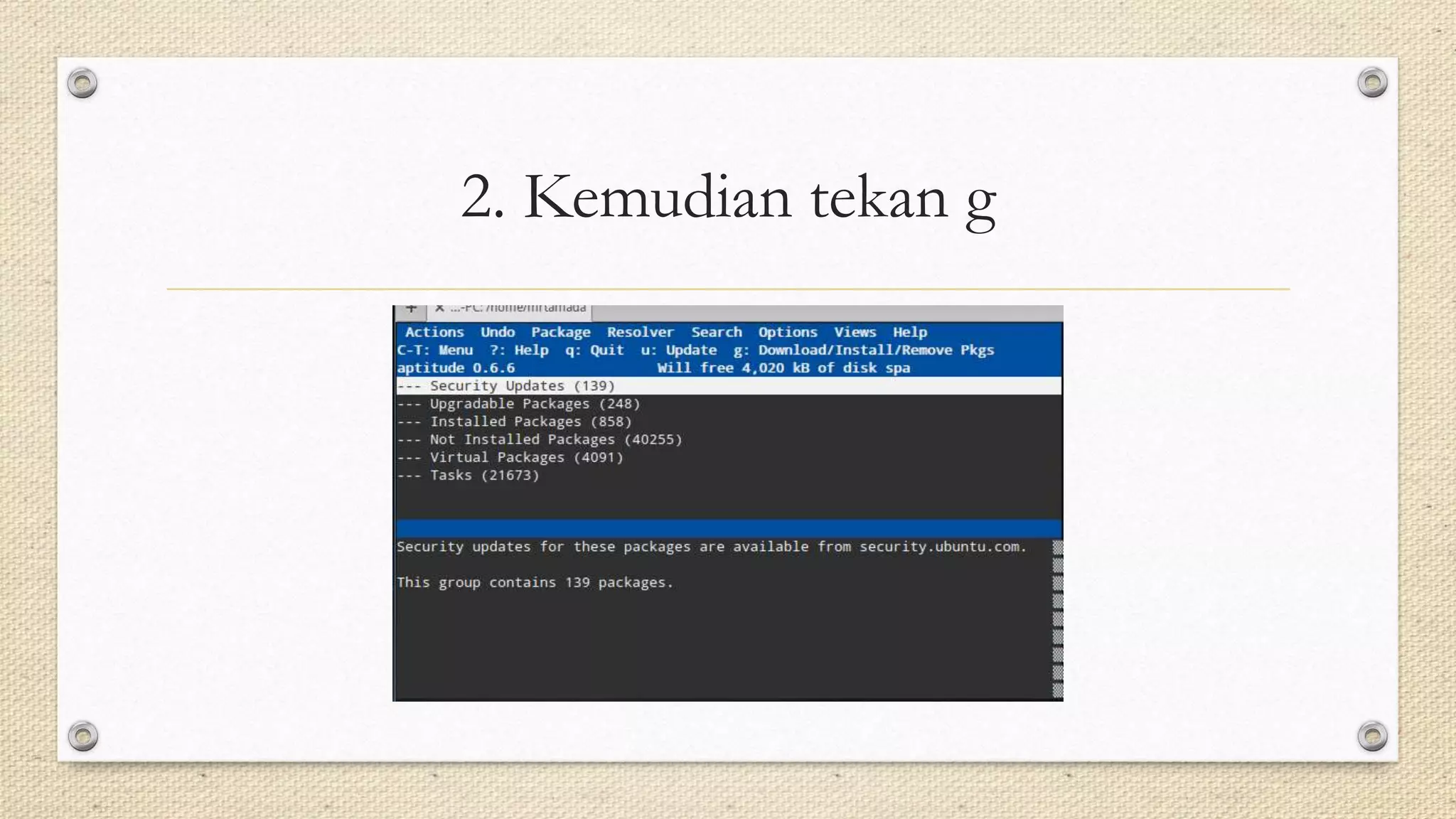 2. Kemudian tekan g
 