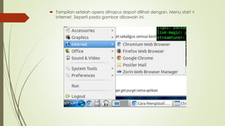  Tampilan setelah opera dihapus dapat dilihat dengan. Menu start >
internet. Seperti pada gambar dibawah ini.
 