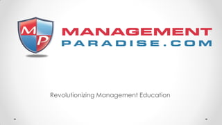 Revolutionizing Management Education
 