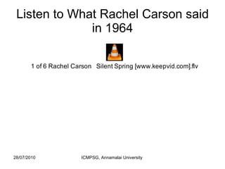 Listen to What Rachel Carson said in 1964 