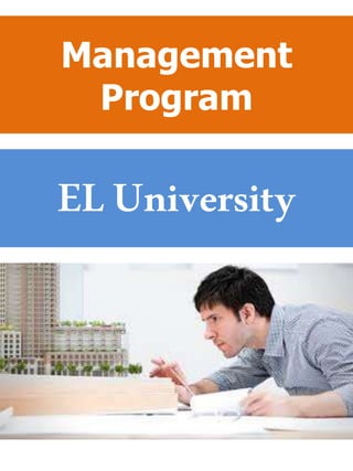 Management
Program
ELUniversity
 