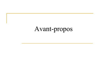 Avant-propos
 
