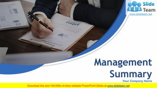 Management
SummaryYour Company Name
1
 