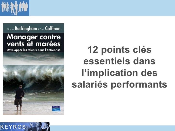 12 points clés essentiels dans l’implication des salariés performants 