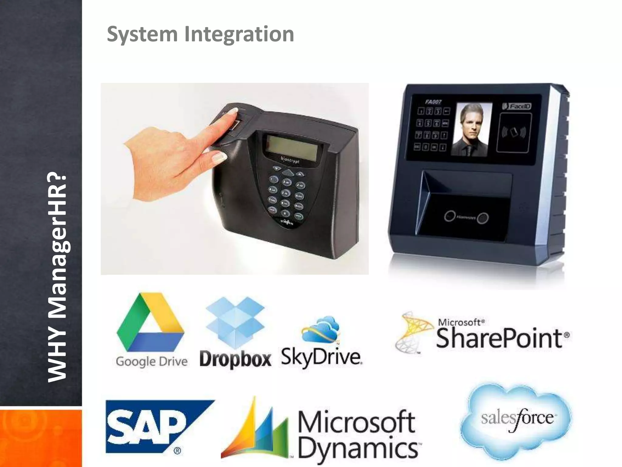 WHYManagerHR?
System Integration
 