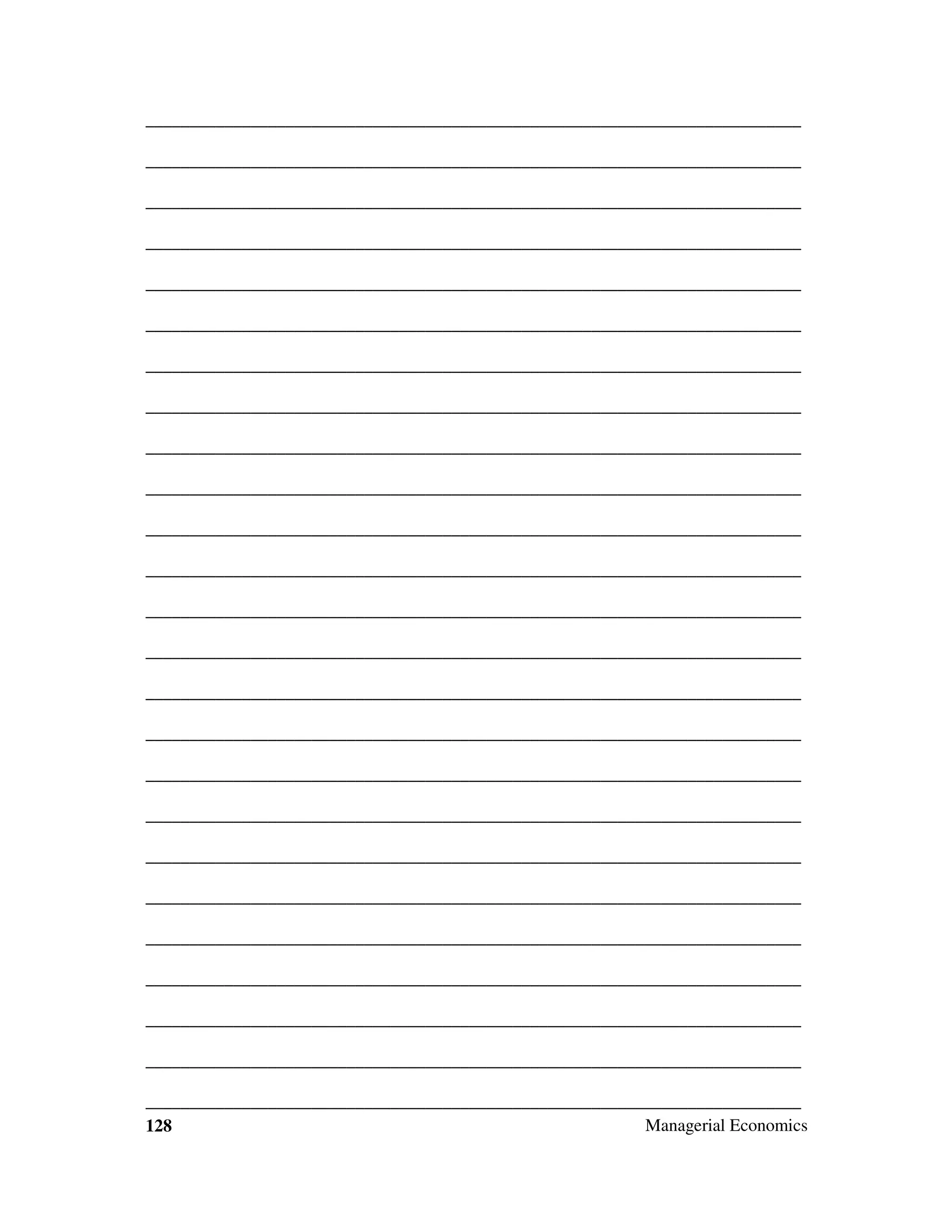 ___________________________________________________________________________
___________________________________________________________________________
___________________________________________________________________________
___________________________________________________________________________
___________________________________________________________________________
___________________________________________________________________________
___________________________________________________________________________
___________________________________________________________________________
___________________________________________________________________________
___________________________________________________________________________
___________________________________________________________________________
___________________________________________________________________________
___________________________________________________________________________
___________________________________________________________________________
___________________________________________________________________________
___________________________________________________________________________
___________________________________________________________________________
___________________________________________________________________________
___________________________________________________________________________
___________________________________________________________________________
___________________________________________________________________________
___________________________________________________________________________
___________________________________________________________________________
___________________________________________________________________________
___________________________________________________________________________
Managerial Economics
128

 